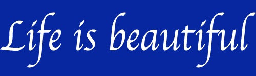 Life Is Beautiful
